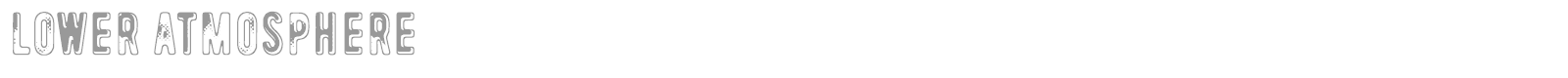 Lower Atmosphere font preview